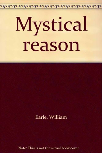 9780895266774: Mystical reason