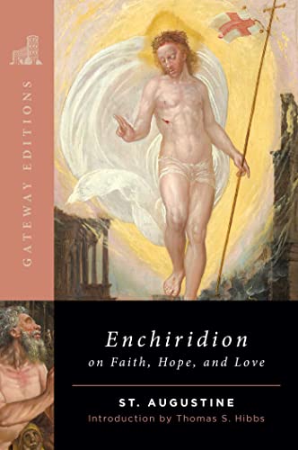 Beispielbild fr Enchiridion on Faith, Hope and Love zum Verkauf von Eighth Day Books, LLC