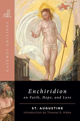 Stock image for Enchiridion on Faith, Hope and Love for sale by Eighth Day Books, LLC