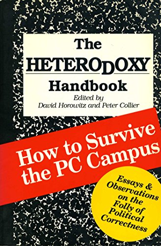 Stock image for The Heterodoxy Handbook: How to Survive the PC Campus for sale by Robinson Street Books, IOBA