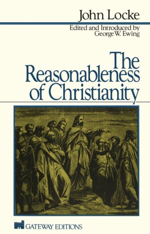 9780895267535: Reasonableness of Christianity: As Delivered in the Scriptures