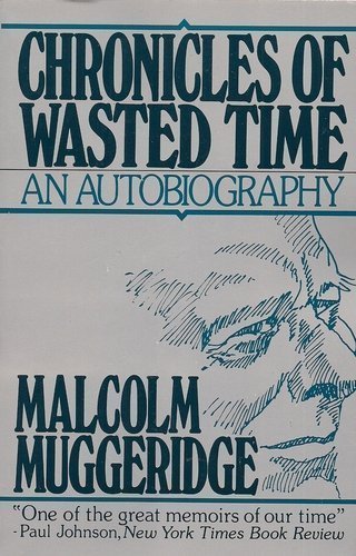 9780895267627: Chronicles of Wasted Time: An Autobiography