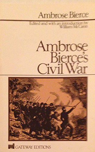 Stock image for Ambrose Bierce's Civil War for sale by Wonder Book