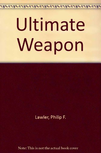 Imagen de archivo de Ultimate Weapon a la venta por Kennys Bookstore