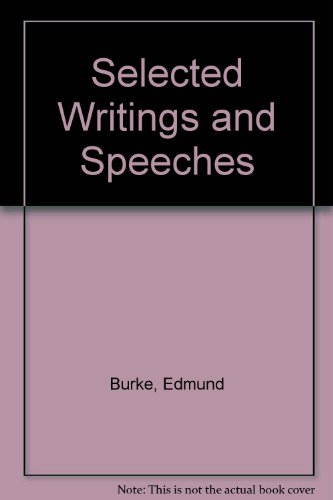 Stock image for Edmund Burke : Selected Writings and Speeches for sale by Better World Books