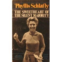 Beispielbild fr Phyllis Schlafly; the Sweetheart of the Silent Majority zum Verkauf von Wonder Book