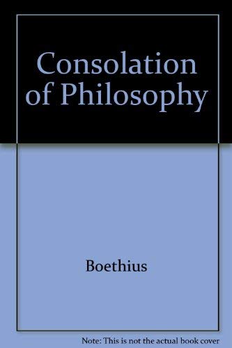 Beispielbild für The Consolation of Philosophy zum Verkauf von Better World Books
