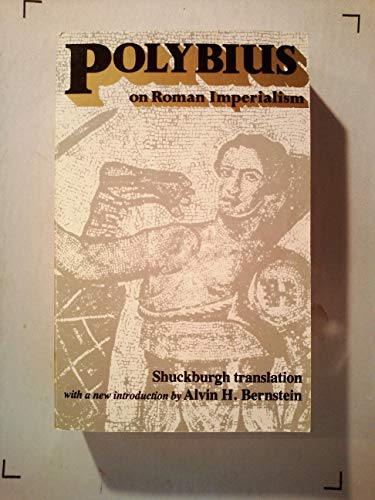 Beispielbild fr Polybius on Roman Imperialism zum Verkauf von A Cappella Books, Inc.