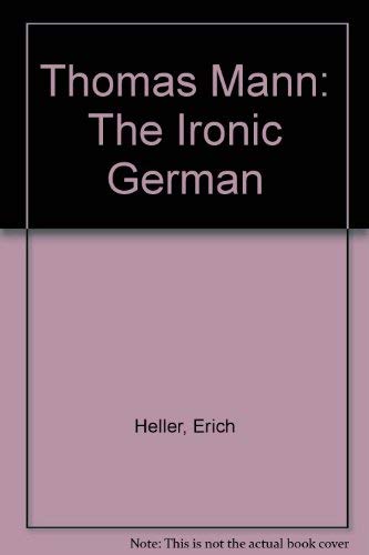 9780895269065: Thomas Mann: The Ironic German