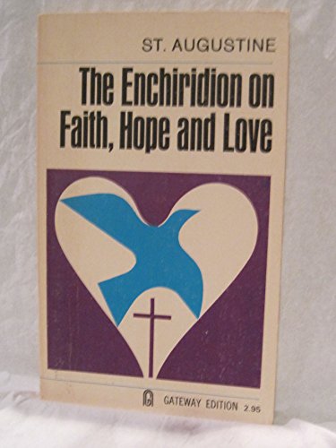 Beispielbild fr Enchiridion on Faith, Hope & Love zum Verkauf von SecondSale