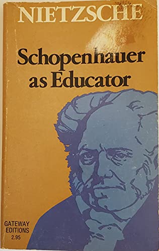 Stock image for Schopenhauer As Educator for sale by Saucony Book Shop