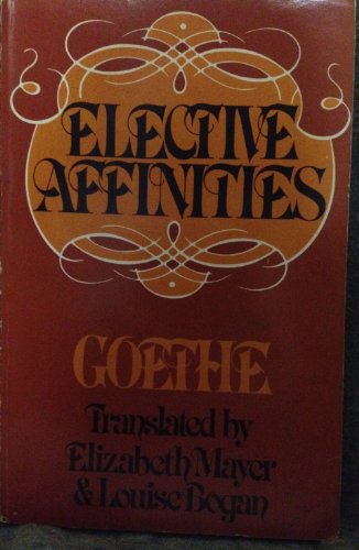 9780895269560: Elective Affinities