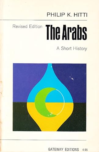 Stock image for The Arabs: A Short History for sale by Wonder Book