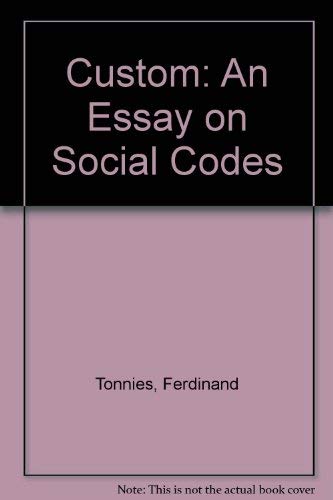 Stock image for Custom: An Essay on Social Codes for sale by Solr Books
