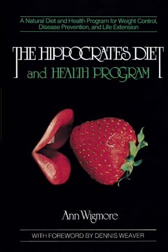 Beispielbild fr The Hippocrates Diet and Health Program: A Natural Diet and Health Program for Weight Control, Disease Prevention, and zum Verkauf von WorldofBooks