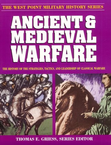 Beispielbild fr Ancient and Medieval Warfare zum Verkauf von ThriftBooks-Atlanta