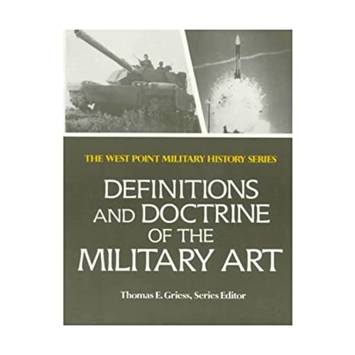 Beispielbild fr Definitions and Doctrine of the Military Art zum Verkauf von Better World Books
