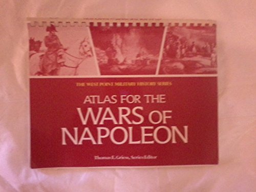 Beispielbild fr Atlas for the Wars of Napoleon (The West Point military history series) zum Verkauf von HPB-Emerald