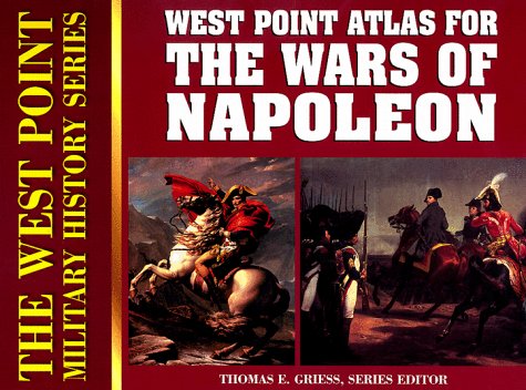 Stock image for Atlas for the Wars of Napoleon (West Point Military History Series) for sale by Half Price Books Inc.