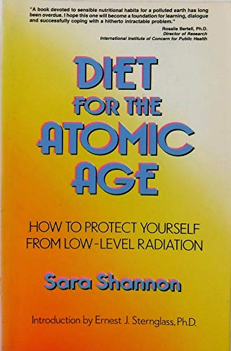 Imagen de archivo de Diet for the Atomic Age a la venta por Jenson Books Inc