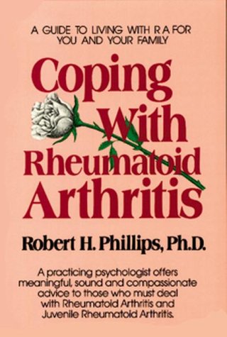 Beispielbild fr Coping with Rheumatoid Arthritis (Coping with chronic conditions: guides to living with chronic illnesses for you & your family) zum Verkauf von WorldofBooks