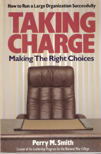 9780895293831: Taking Charge: Making the Right Choices