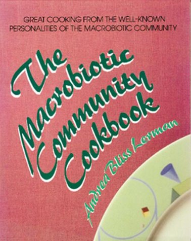 Stock image for The Macrobiotic Community Cookbook for sale by SecondSale