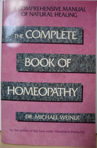 Beispielbild fr The Complete Book of Homeopathy zum Verkauf von Better World Books