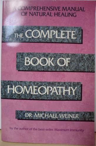 Stock image for The Complete Book of Homeopathy for sale by AwesomeBooks
