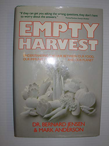 Imagen de archivo de Empty Harvest: Understanding the Link Between Our Food, Our Immunity, and Our Planet a la venta por Goodwill of Colorado