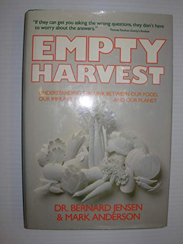 Stock image for Empty Harvest: Understanding the Link Between Our Food, Our Immunity, and Our Planet for sale by Goodwill of Colorado