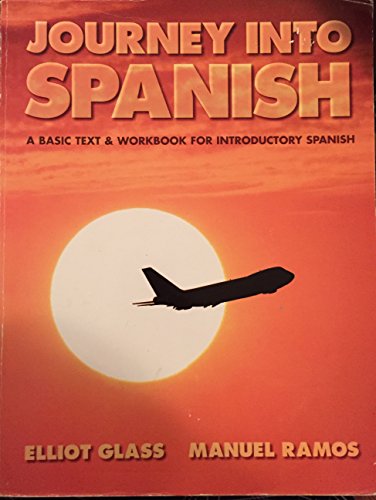 Stock image for A Journey Through Spanish: An Introduction to Basic Spanish for sale by SecondSale