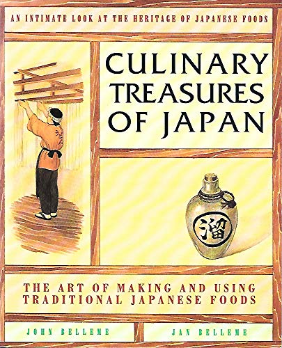 9780895295095: Culinary Treasures of Japan/the Art of Making and Using Traditional Japanese Foods
