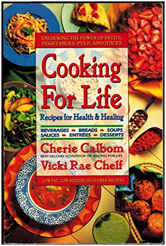 9780895295538: Cooking for Life: Recipes for Health and Healing