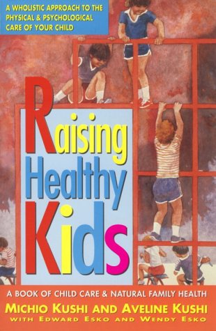 Beispielbild fr Raising Healthy Kids zum Verkauf von SecondSale