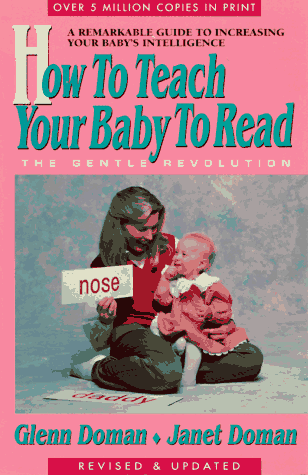 Imagen de archivo de How to Teach Your Baby to Read (Gentle Revolution) a la venta por Wonder Book