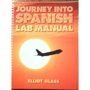 Stock image for Journey Into Spanish: Lab Manual for sale by Red's Corner LLC