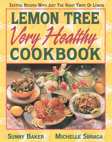 9780895296269: Lemon Tree Healthy Cooking