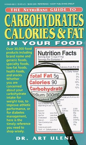 9780895296320: The NutriBase Guide to Carbohydrates, Calories and Fat in Your Food (The NutriBase nutrition counter series)