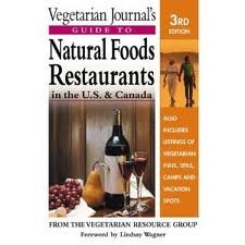 Stock image for Vegetarian Journal's Guide to Natural Foods Restaurants in the U. S. and Canada for sale by Better World Books