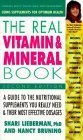 Imagen de archivo de The Real Vitamin and Mineral Book a la venta por SecondSale