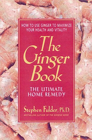 Beispielbild fr The Ginger Book: The Ultimate Home Remedy zum Verkauf von Vashon Island Books