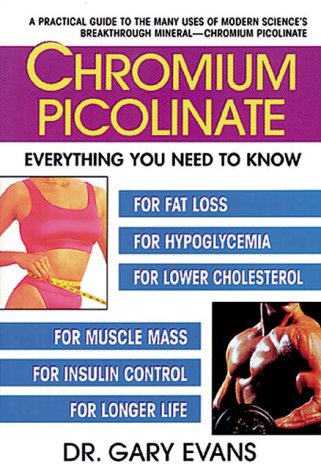 Beispielbild fr Chromium Picolinate: Everything You Need to Know zum Verkauf von SecondSale