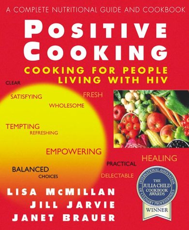 Beispielbild fr Positive Cooking : Cooking for People Living with HIV zum Verkauf von Better World Books
