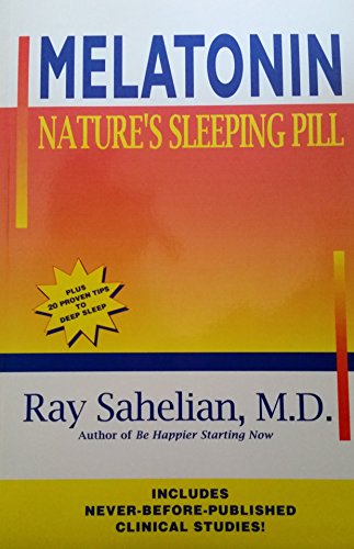 Imagen de archivo de Melatonin: Nature's Sleeping Pill a la venta por Irish Booksellers