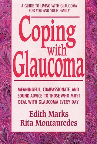 Beispielbild fr Coping with Glaucoma zum Verkauf von Wonder Book