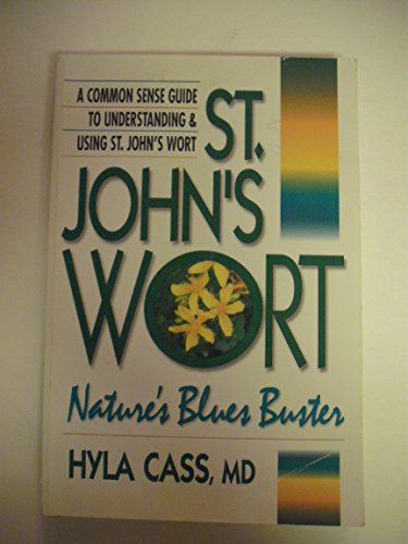 Beispielbild fr St. John's Wort: Nature's Blues Buster zum Verkauf von Wonder Book