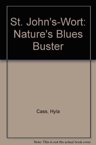 Imagen de archivo de St. John's Wort: Nature's Blues Buster a la venta por More Than Words