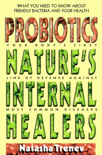 Beispielbild fr Probiotics: Nature's Internal Healers zum Verkauf von Wonder Book