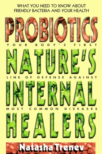 Stock image for Probiotics: Nature's Internal Healers for sale by SecondSale